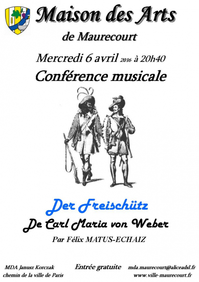 Conférence musicale à la MDA :         Der Freischütz 